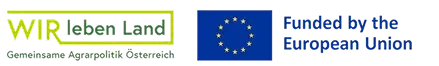 WIR leben Land — Gemeinsame Agrarpolitik Österreich. Funded by the European Union.